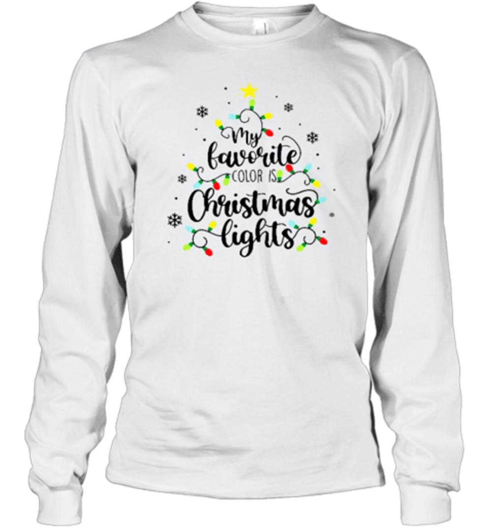 my-favorite-color-is-christmas-lights-teacher-t-shirt-9qpp3rj9 My Favorite Color Is Christmas Lights Teacher T-Shirt