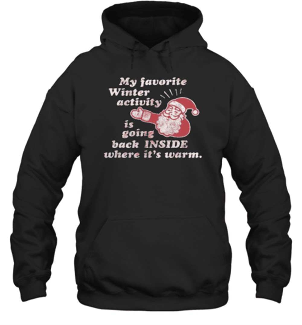 My Favorite Winter Activity Sweater Santa Claus Christmas Novelty Graphic T-Shirt