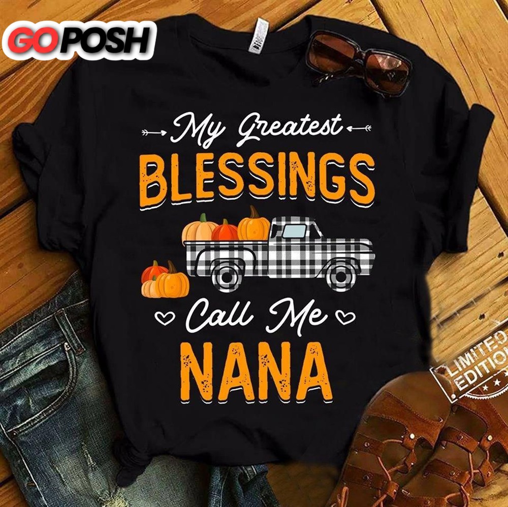 My Greatest Blessings Call Me Nana Pumpkin Halloween Tshirt