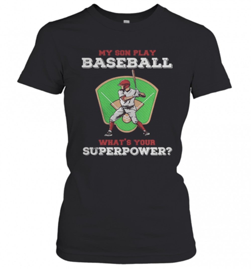 my-son-play-baseball-whats-your-superpower-shirt-tank-topmy-son-play-baseball-wh-7cjiea3r My Son Play Baseball Whats Your Superpower Shirt Tank Topmy Son Play Baseball Whats Your Superpower T-Shirt