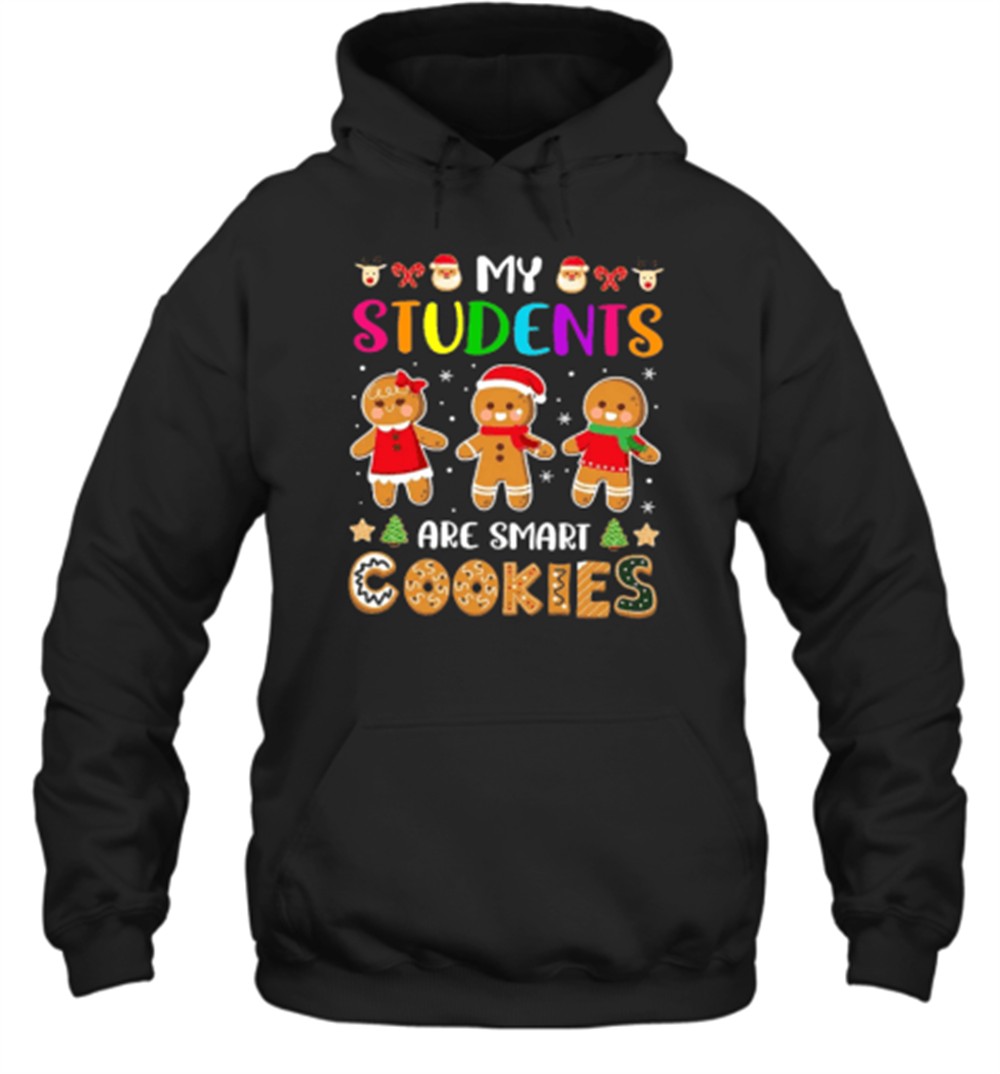 My Students Are Smart Cookies Christmas T-Shirt