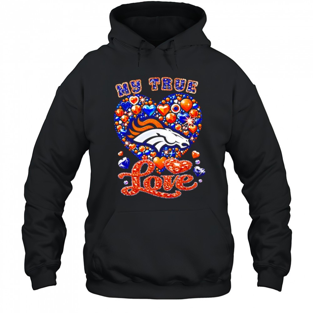 My True Love Denver Broncos twinkle shirt