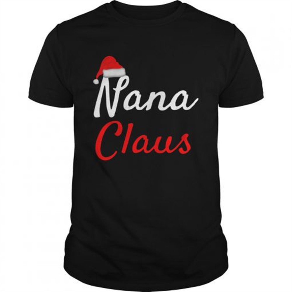 nana-claus-christmas-shirt-cmaqb0lj Nana Claus Christmas shirt