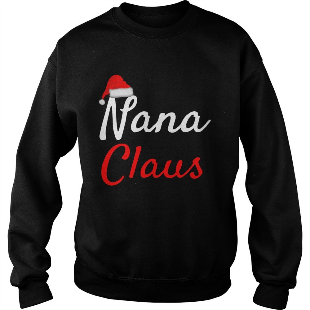 Nana Claus Christmas shirt