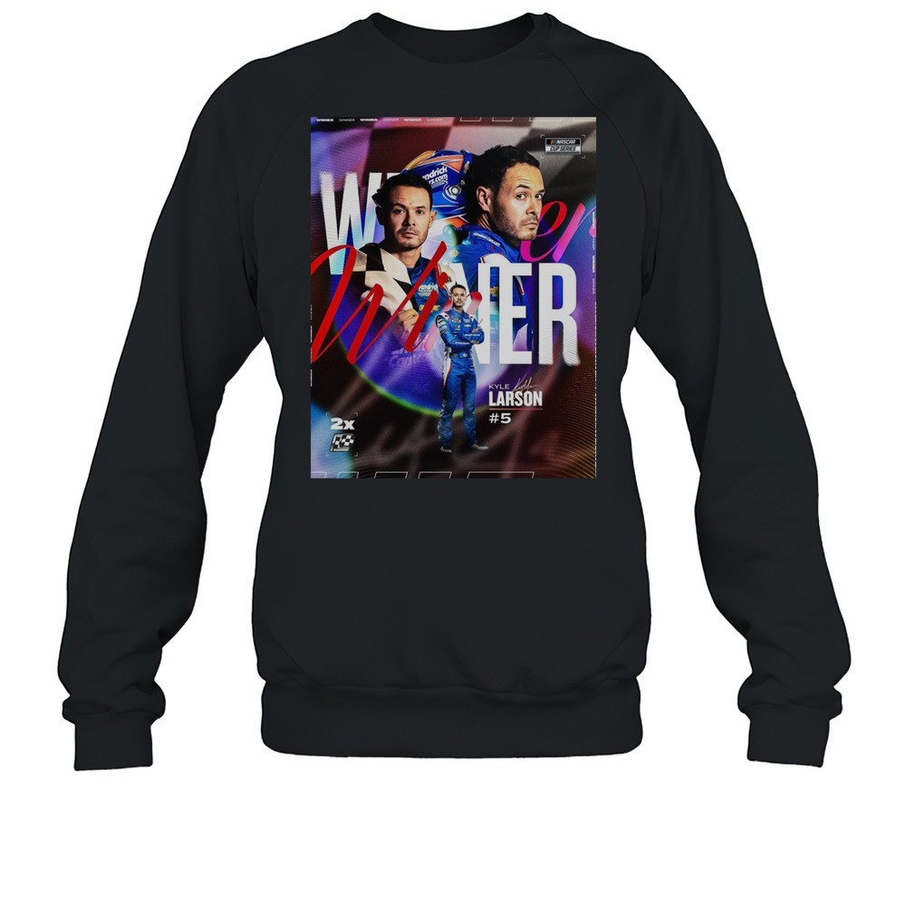 NASCAR Bristol Motor Speedway Winner Again Kyle Larson Wins In Thunder Valley Signature Poster T-shirt