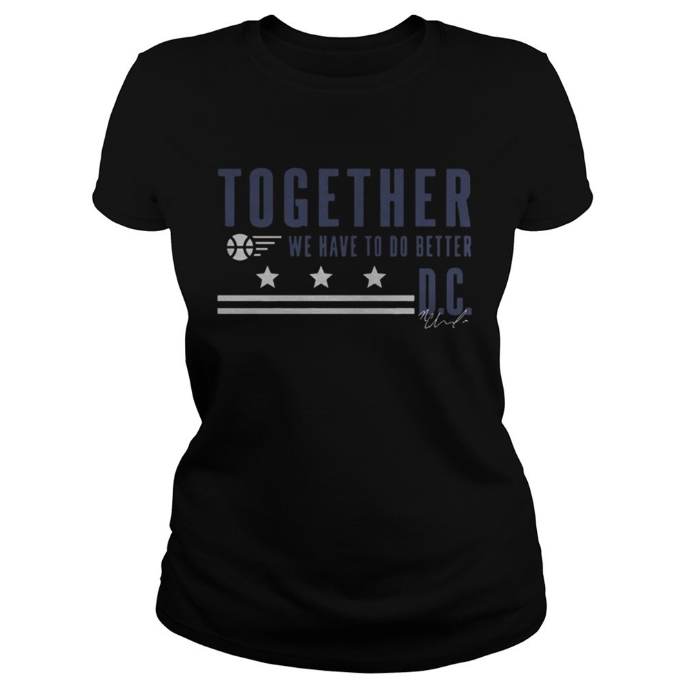 natasha-cloud-together-we-have-to-do-better-dc-shirt-ns167ees Natasha Cloud Together We Have To Do Better DC Shirt