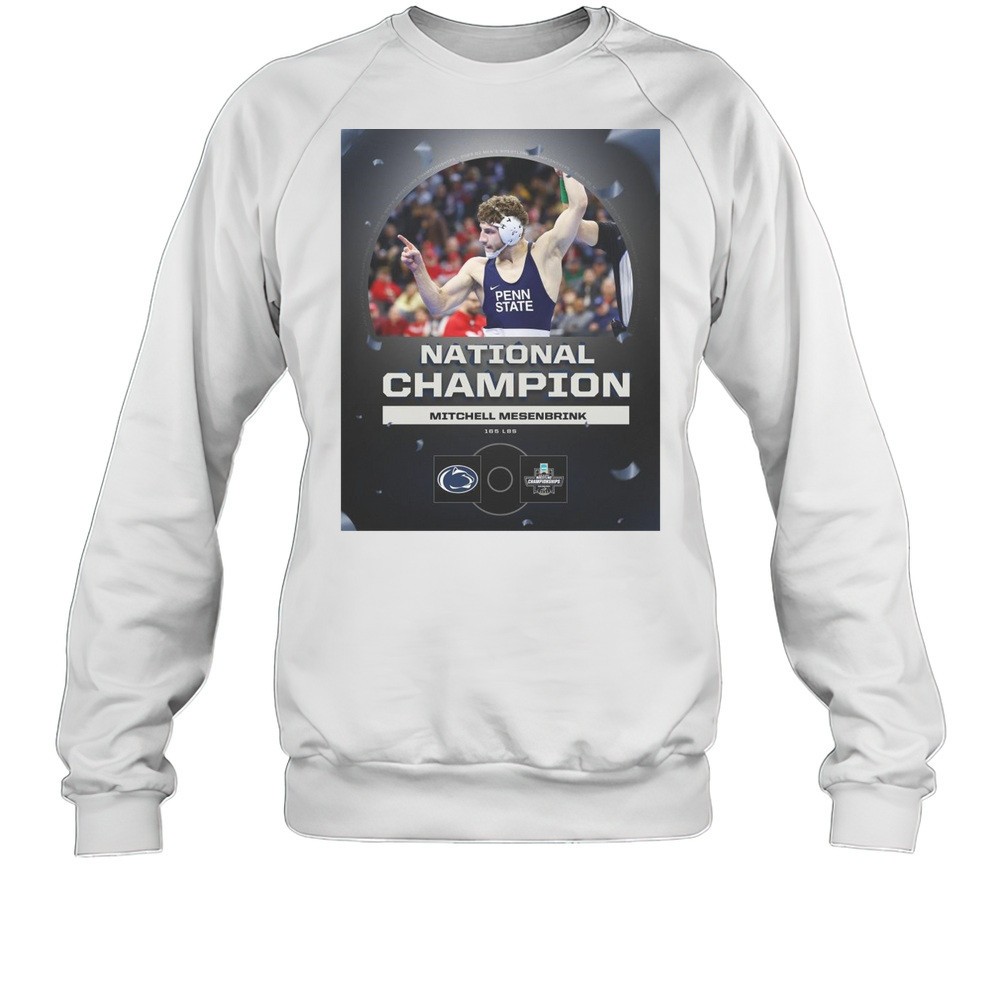 National Champion Mitchell Mesenbrink 165 LBS Penn State Nittany Lions Wrestling Championship 2025 T-shirt