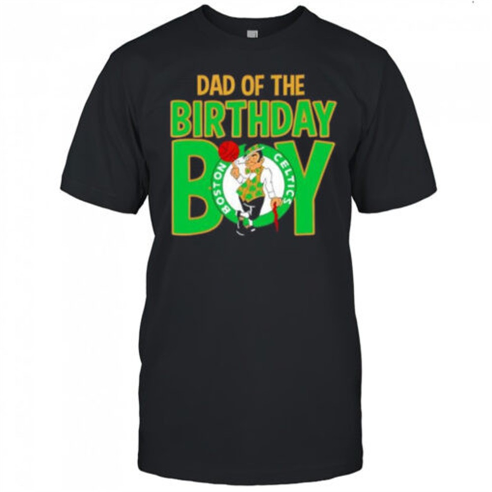 nba-boston-celtics-dad-of-the-birthday-boy-shirt-rnv3b2t0 NBA Boston Celtics Dad Of The Birthday Boy shirt
