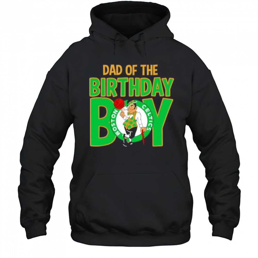 NBA Boston Celtics Dad Of The Birthday Boy shirt