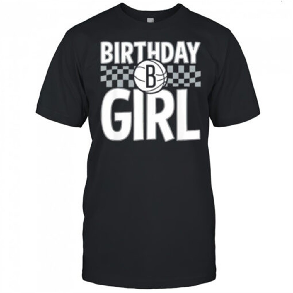NBA Brooklyn Nets Birthday Girl Checkered Logo shirt