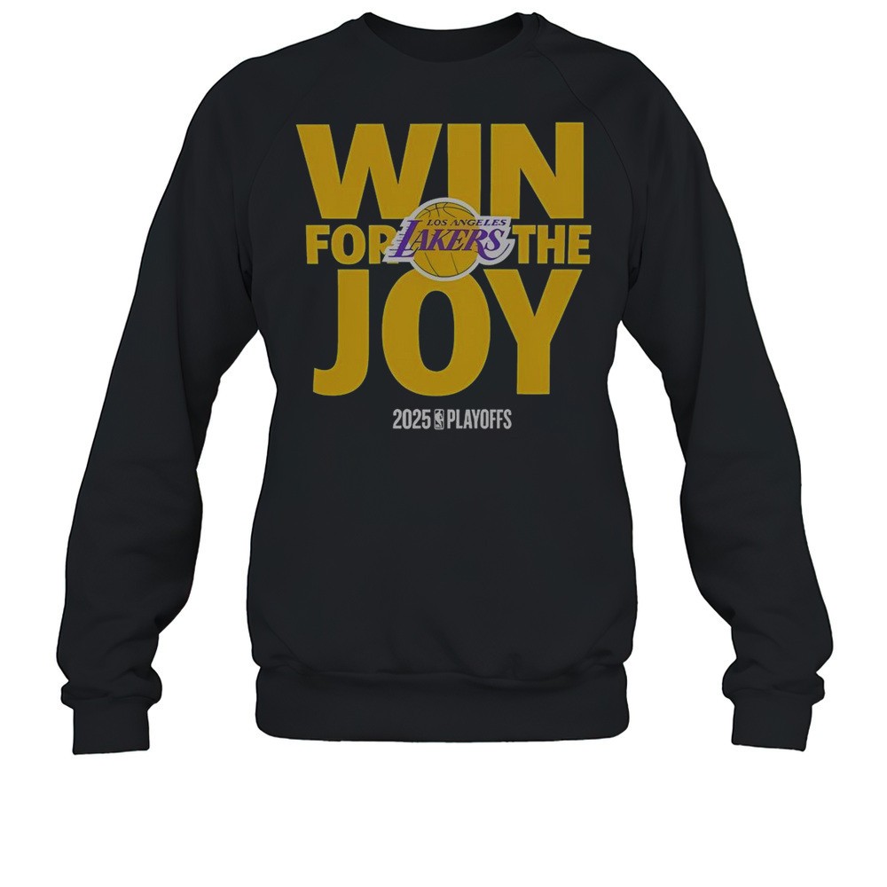 NBA Playoffs Win For The Joy Los Angeles Lakers Logo 2025 T-Shirt