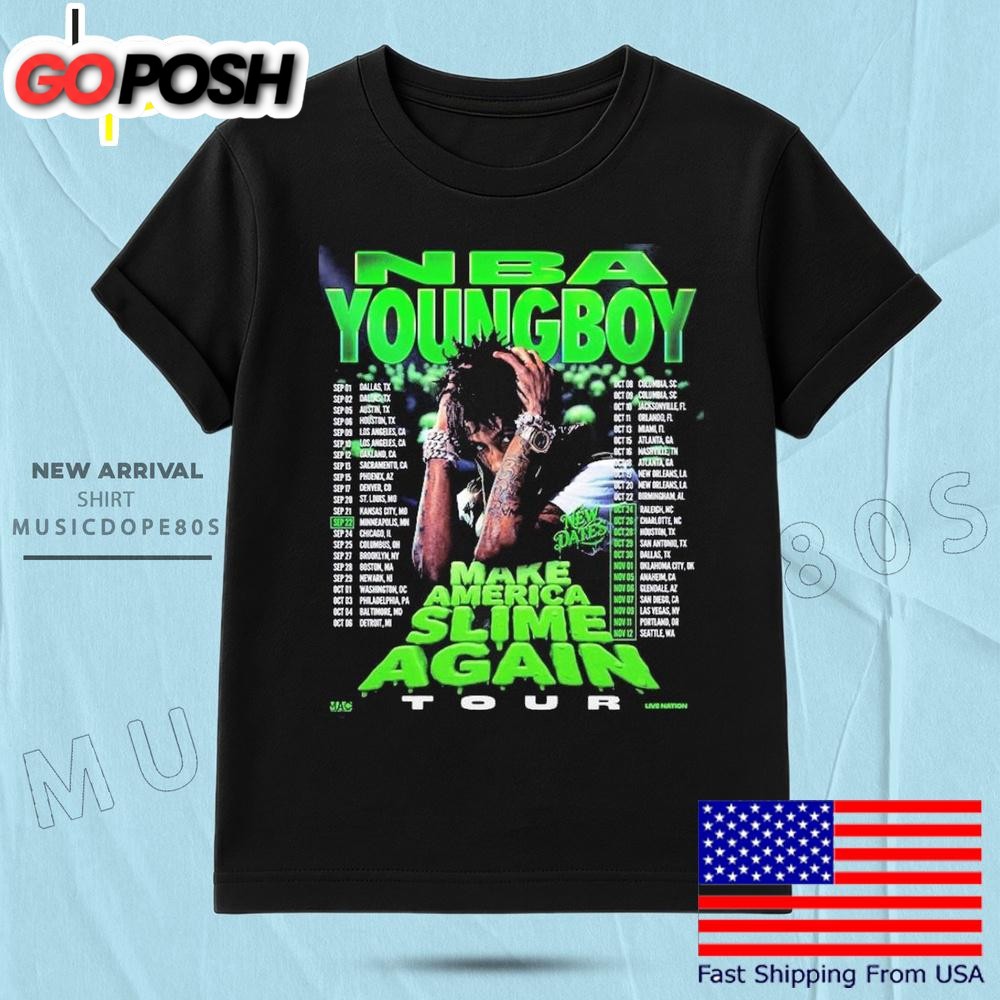 NBA YoungBoy MASA Tour 2025 Schedule Cities Tour Dates Make America Slime Again T Shirt