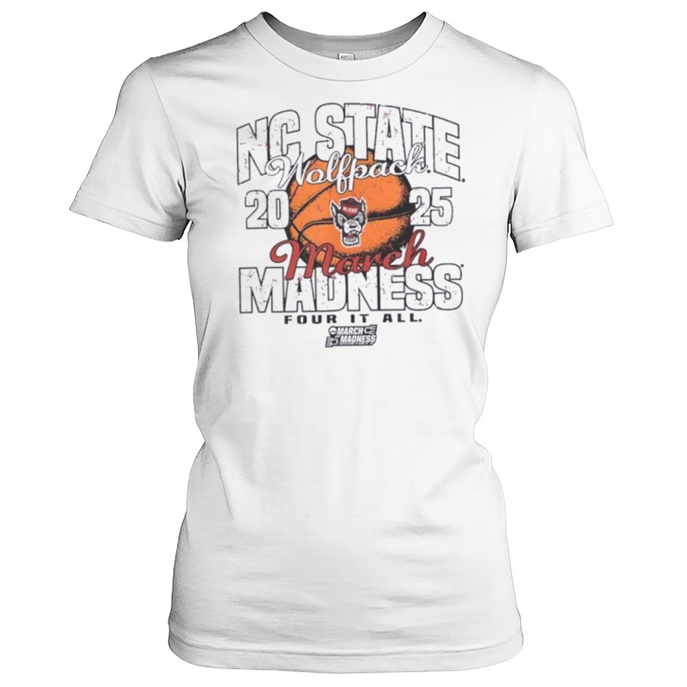 nc-state-wolfpack-march-madness-2025-womens-basketball-four-it-all-shirt-6b1k8kaj NC State Wolfpack March Madness 2025 Womens Basketball Four It All Shirt