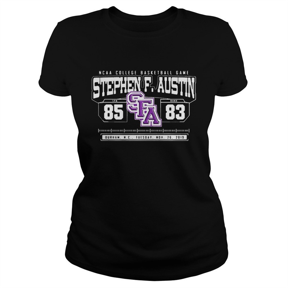 ncaa-college-basketball-game-sfa-stephen-f-austin-85-duke-83-shirt-vyylf7jb NCAA College Basketball Game SFA Stephen F Austin 85 DUKE 83 shirt