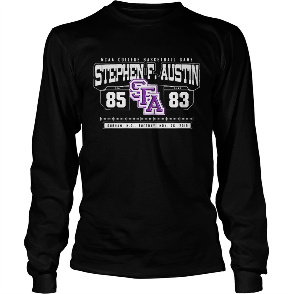 ncaa-college-basketball-game-sfa-stephen-f-austin-85-duke-83-shirt-vyylf7jb NCAA College Basketball Game SFA Stephen F Austin 85 DUKE 83 shirt