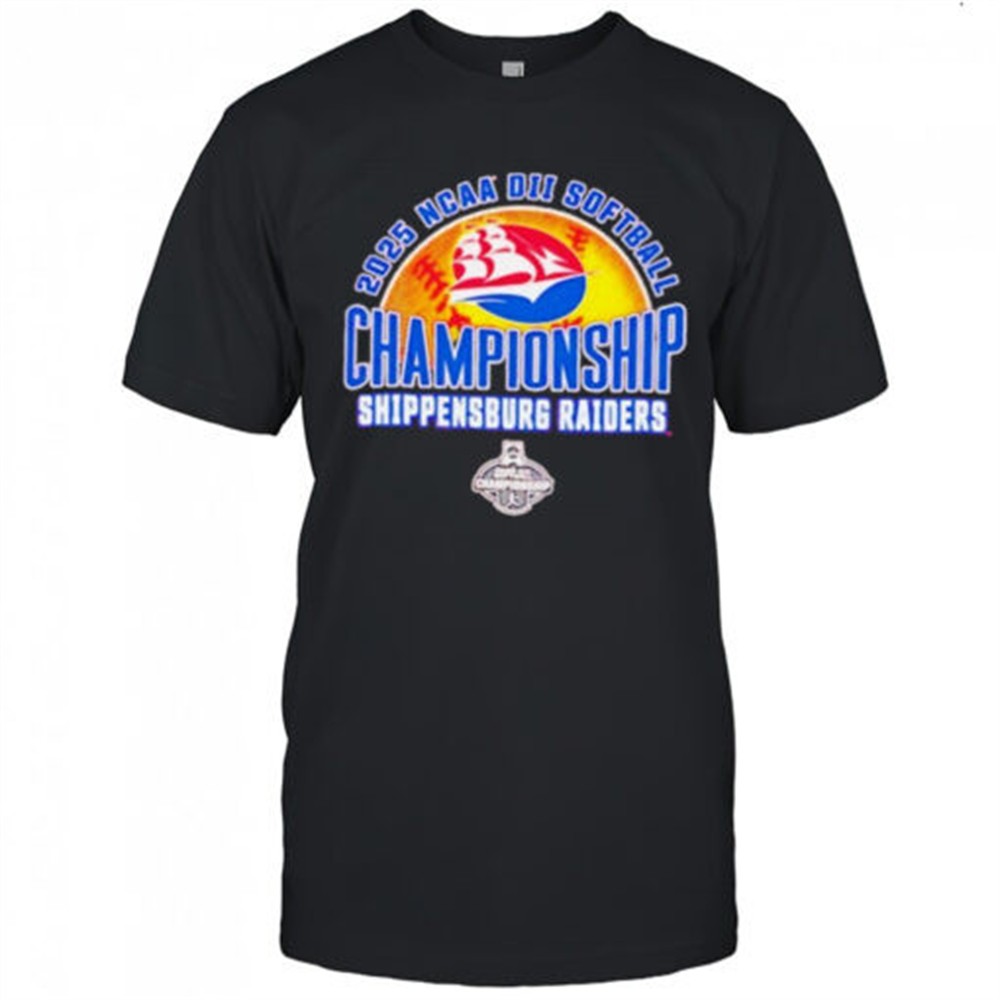 ncaa-dii-softball-championship-shippensburg-raiders-2025-shirt-cfivgc5q NCAA DII Softball Championship Shippensburg Raiders 2025 shirt