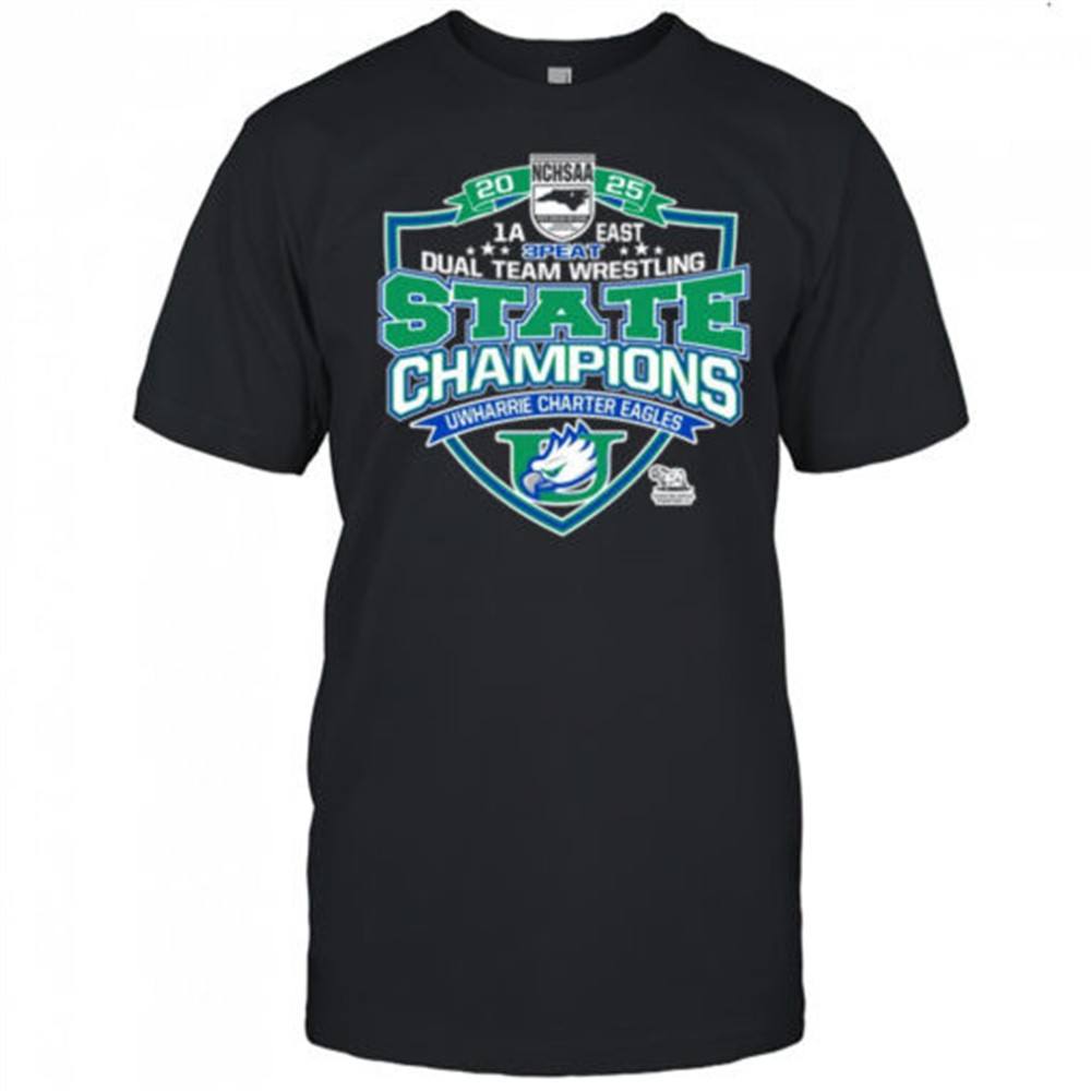 nchsaa-1a-east-3-peat-dual-team-wrestling-champions-uwharrie-charter-eagles-shir-gebp3s3c NCHSAA 1A East 3 Peat Dual Team Wrestling Champions Uwharrie Charter Eagles Shirt