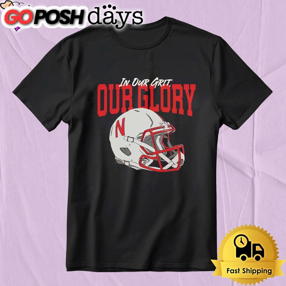 Nebraska Cornhuskers Football Helmet Grit And Glory T-Shirt