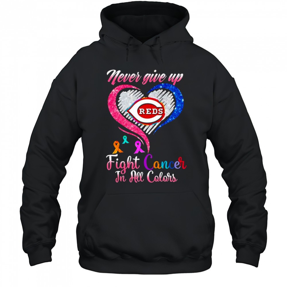 Never give up fight cancer in all colors Cincinnati Reds diamond heart shirt