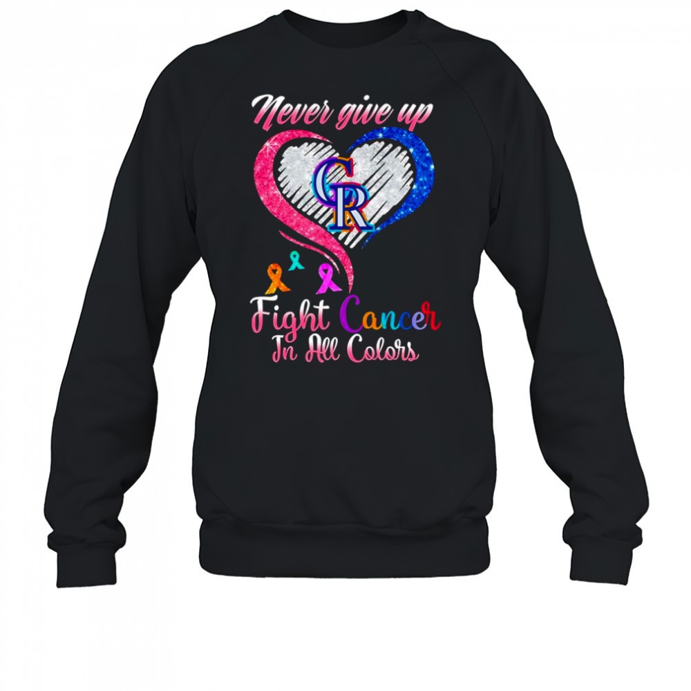 never-give-up-fight-cancer-in-all-colors-colorado-rockies-diamond-heart-shirt-8nmvo67d Never give up fight cancer in all colors Colorado Rockies diamond heart shirt