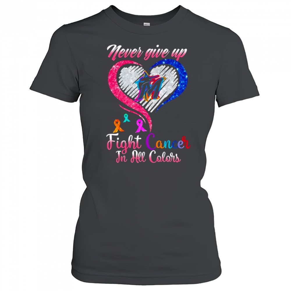 never-give-up-fight-cancer-in-all-colors-miami-marlins-diamond-heart-shirt-6bnxkqr9 Never give up fight cancer in all colors Miami Marlins diamond heart shirt