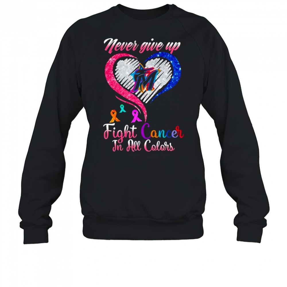 never-give-up-fight-cancer-in-all-colors-miami-marlins-diamond-heart-shirt-6bnxkqr9 Never give up fight cancer in all colors Miami Marlins diamond heart shirt