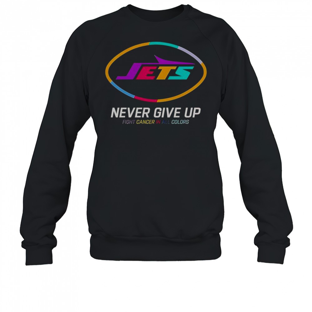 never-give-up-fight-cancer-in-all-colors-new-york-jets-t-shirt-ot24rqir Never Give Up Fight Cancer In All Colors New York Jets T-Shirt
