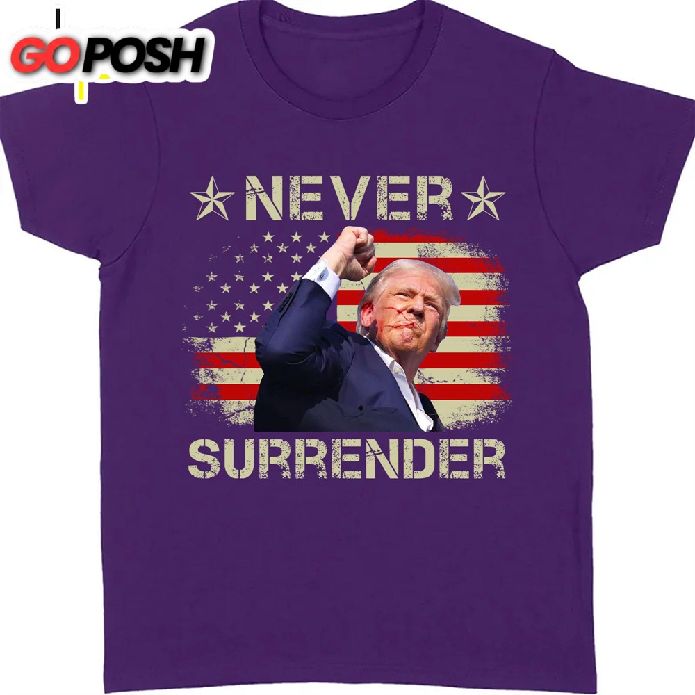 never-surrender-trump-fight-2024-shirt-pennsylvania-rally-trump-supporters-shirt-rahe74n7 Never Surrender Trump Fight 2024 Shirt Pennsylvania Rally Trump Supporters Shirt Dark