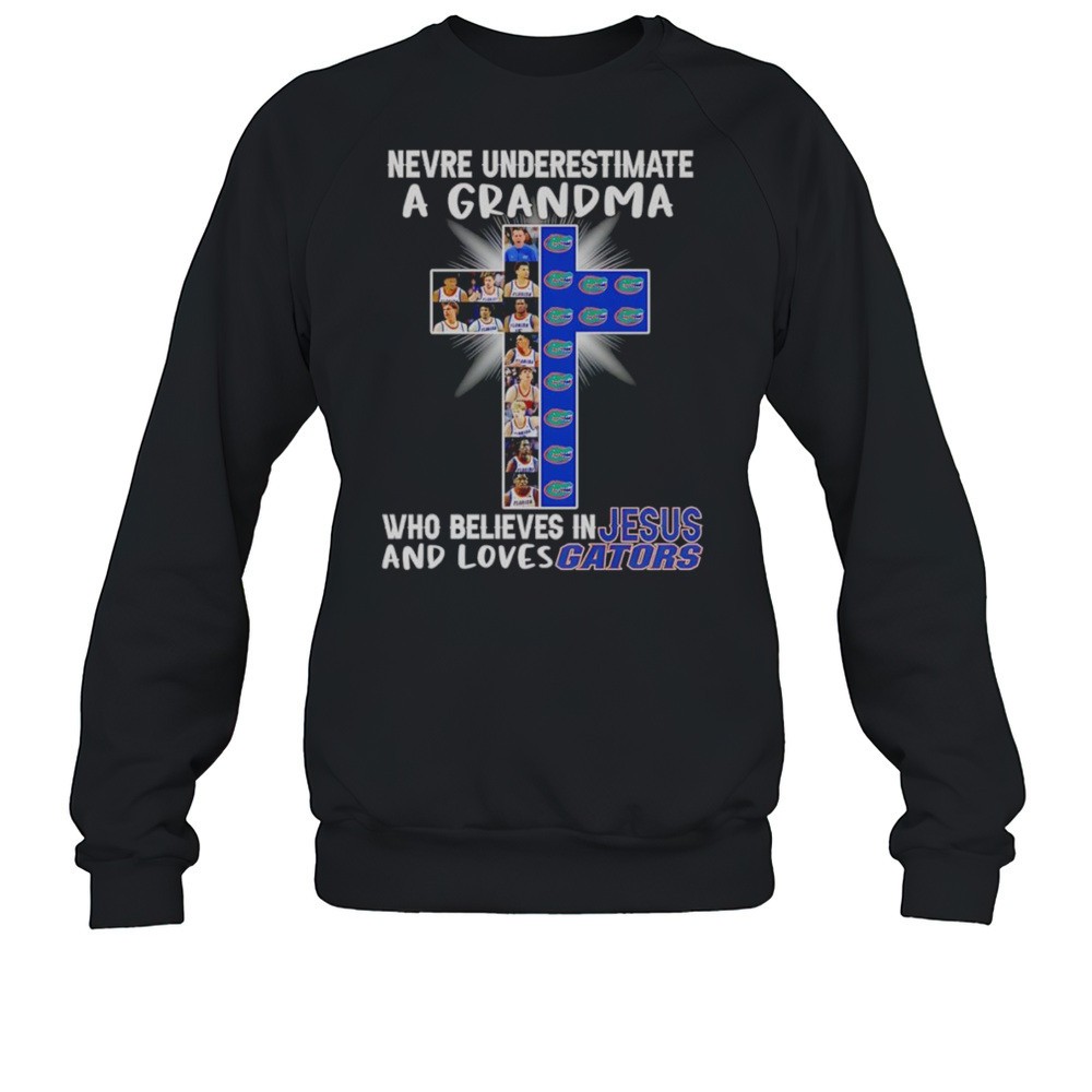 Never Underestimate A Grandma Who Believes In Jesus And Loves Gators Shirt