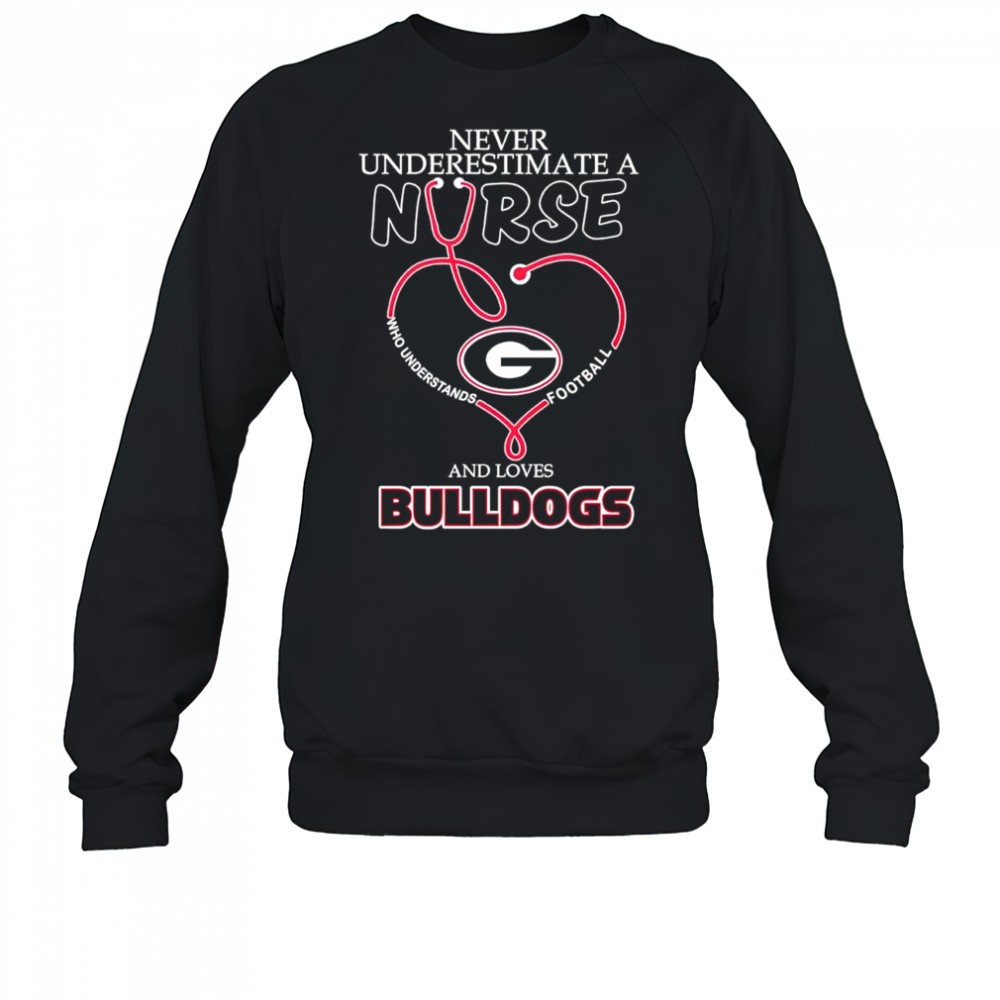 never-underestimate-a-nurse-who-understands-football-and-loves-georgia-bulldogs-04ngl524 Never Underestimate a Nurse Who Understands Football and Loves Georgia Bulldogs shirt