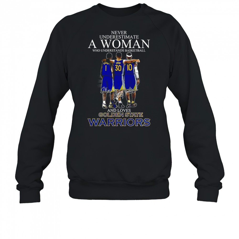 never-underestimate-a-woman-who-loves-golden-state-warriors-signature-shirt-gcobubmm Never underestimate a woman who loves Golden State Warriors signature shirt