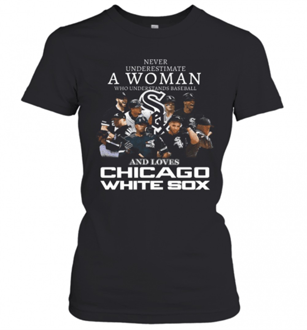 never-underestimate-a-woman-who-understands-baseball-and-love-chicago-white-sox-zt70wwef Never Underestimate A Woman Who Understands Baseball And Love Chicago White Sox T-Shirt