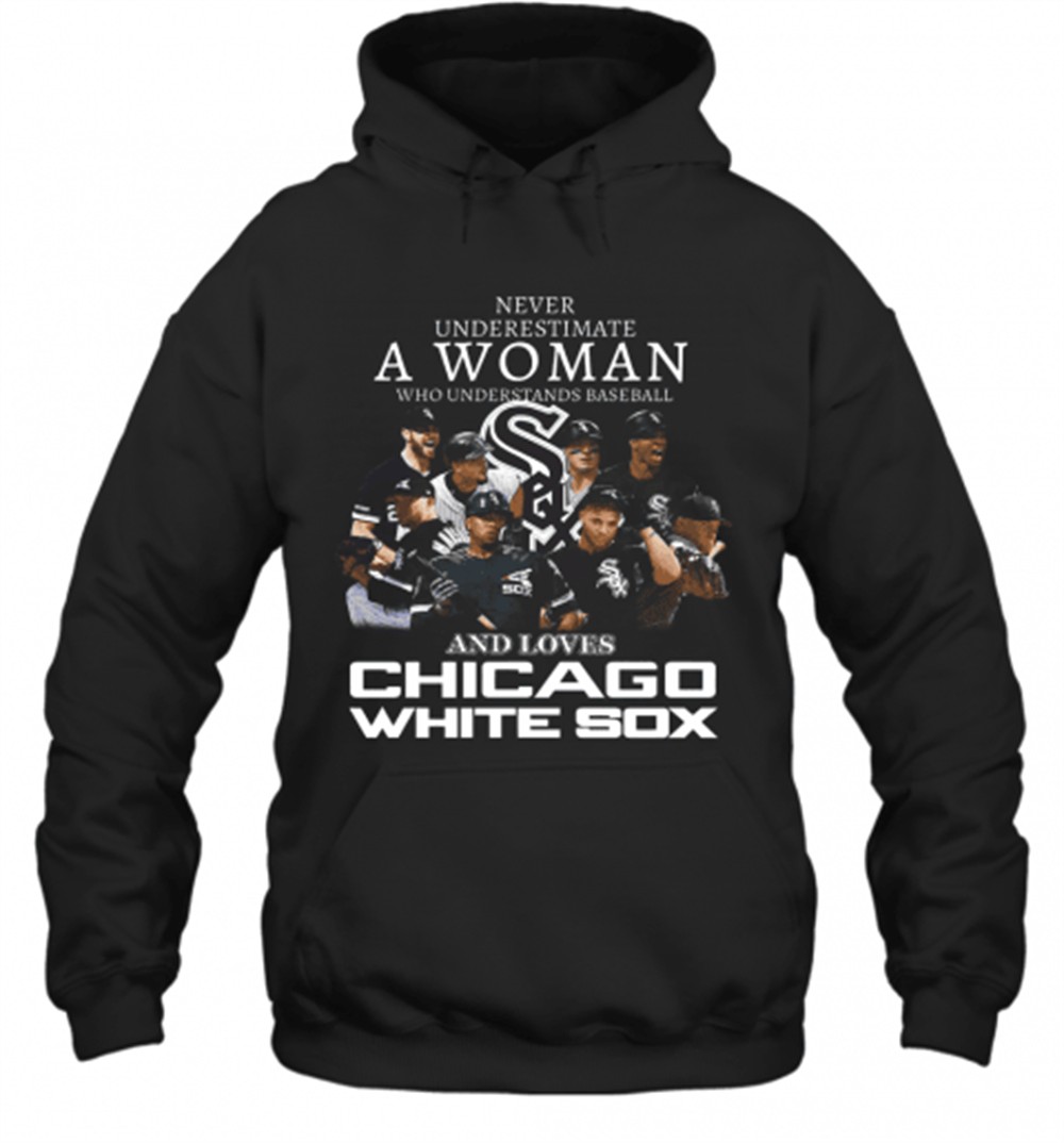Never Underestimate A Woman Who Understands Baseball And Love Chicago White Sox T-Shirt