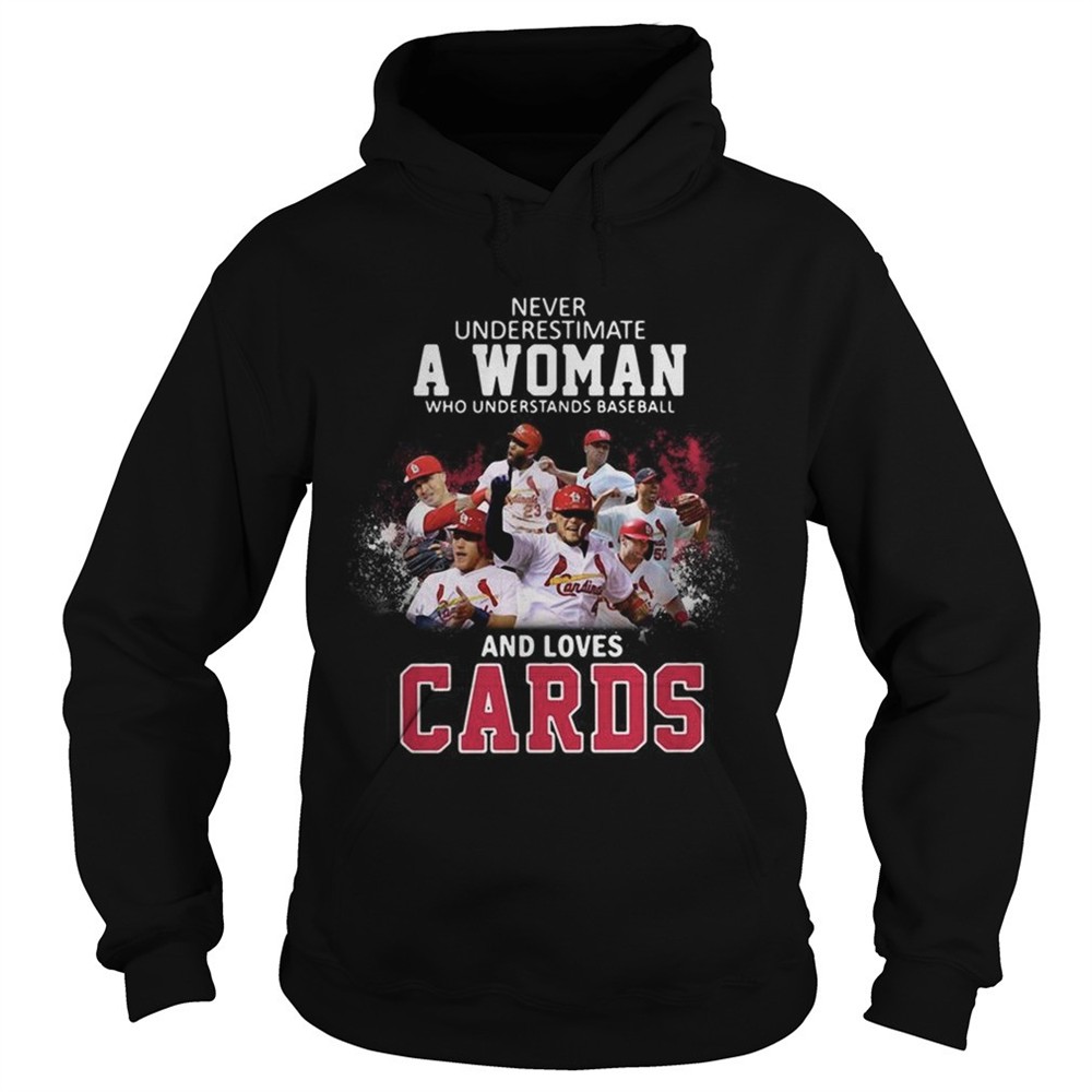 never-underestimate-a-woman-who-understands-baseball-and-loves-cards-shirt-h55qg6kr Never underestimate a woman who understands baseball and loves Cards shirt