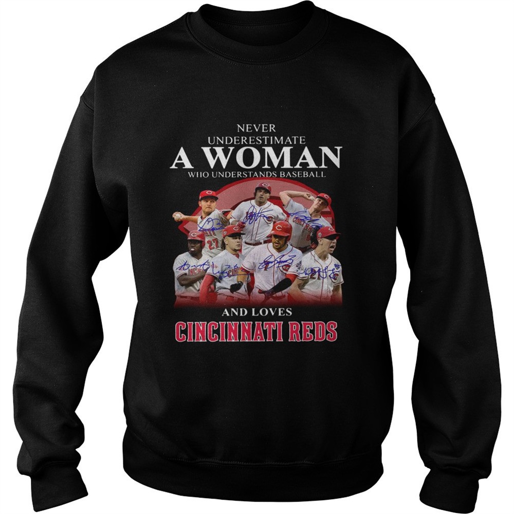 Never underestimate a woman who understands baseball and loves Cincinnati Reds Shirt