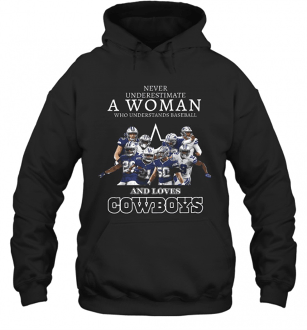 Never Underestimate A Woman Who Understands Baseball And Loves Cowboys T-Shirt
