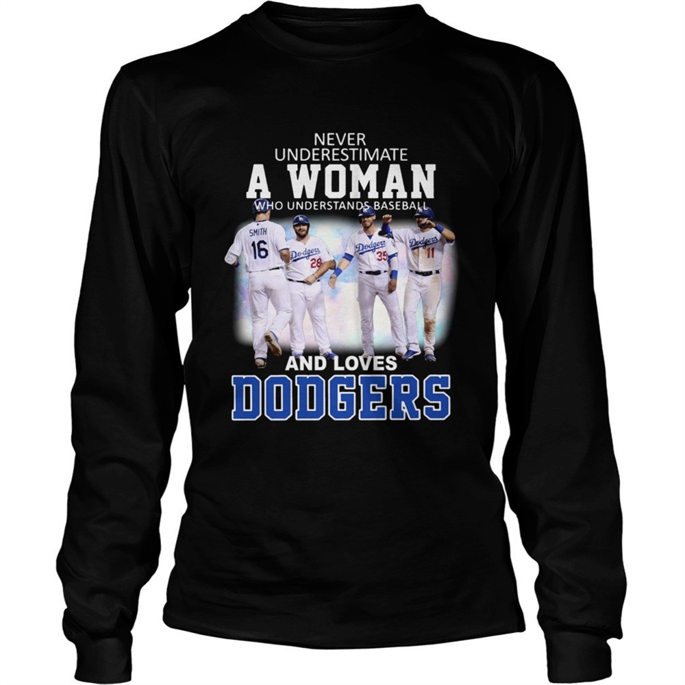 never-underestimate-a-woman-who-understands-baseball-and-loves-dodgers-shirt-hp6r5s80 Never underestimate a woman who understands baseball and loves Dodgers shirt