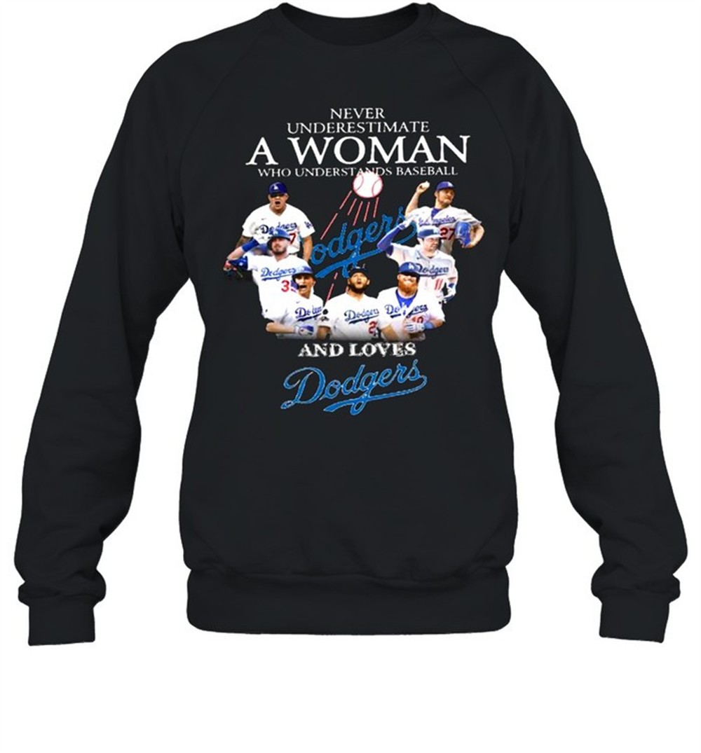 never-underestimate-a-woman-who-understands-baseball-and-loves-dodgers-shirt-uuugyad6 Never underestimate a woman who understands baseball and loves dodgers shirt