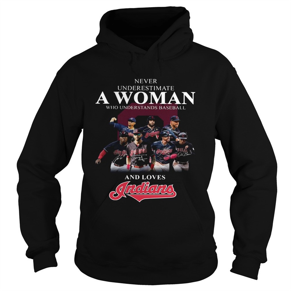 never-underestimate-a-woman-who-understands-baseball-and-loves-indians-shirt-9nyam2ul Never underestimate a woman who understands baseball and loves Indians Shirt