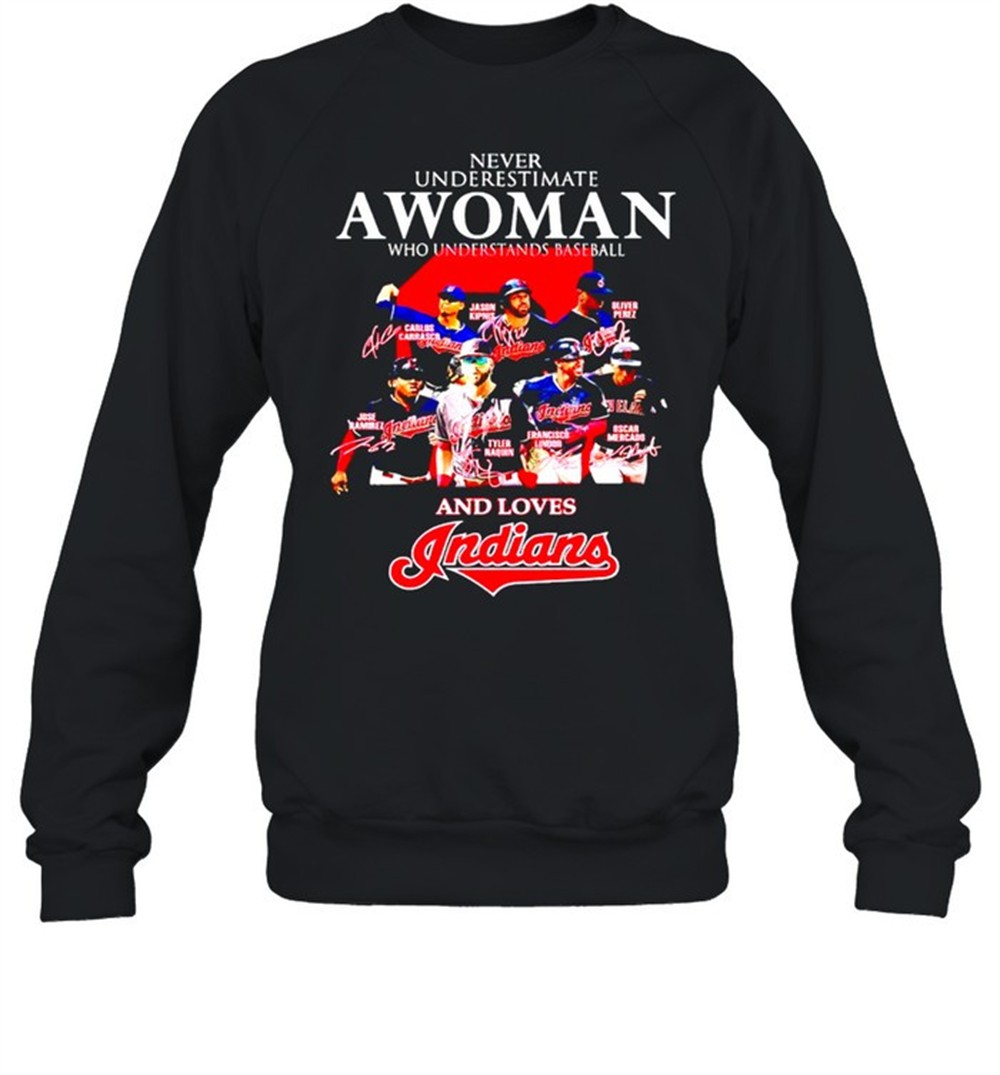 never-underestimate-a-woman-who-understands-baseball-and-loves-indians-shirt-j0dgt1na Never underestimate a woman who understands baseball and loves Indians shirt