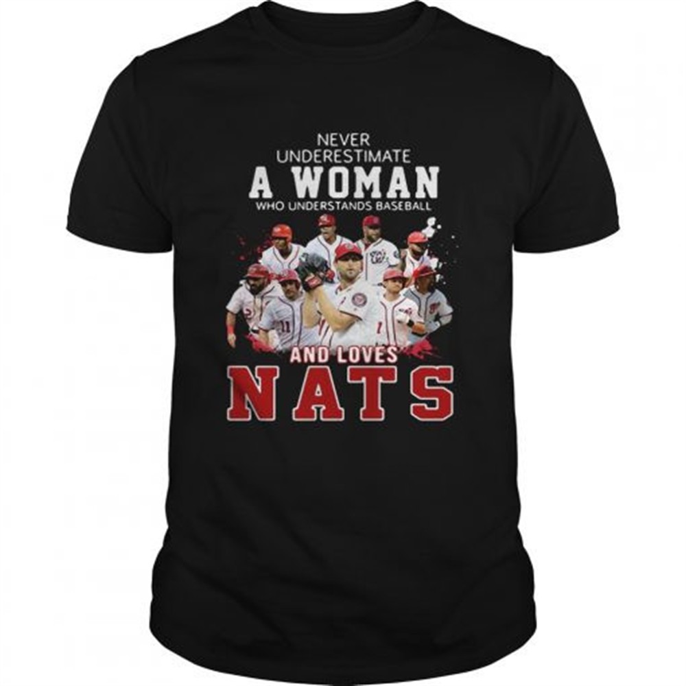 never-underestimate-a-woman-who-understands-baseball-and-loves-nats-shirt-gnf46m7x Never Underestimate A Woman Who Understands Baseball And Loves Nats Shirt