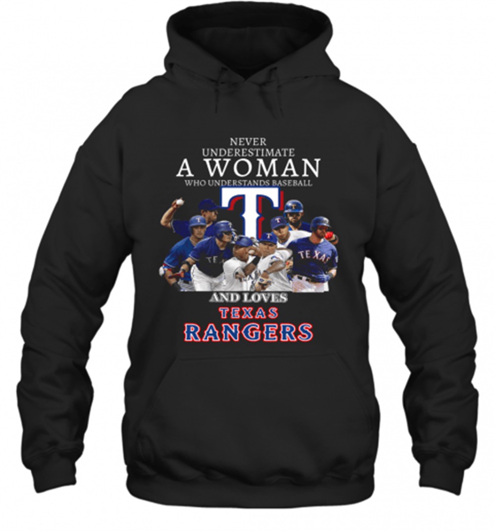 Never Underestimate A Woman Who Understands Baseball And Loves Texas Rangers T-Shirt