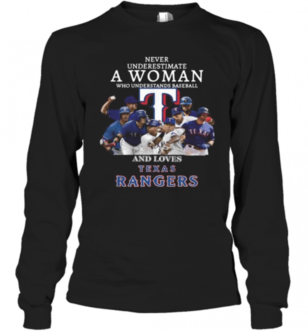 never-underestimate-a-woman-who-understands-baseball-and-loves-texas-rangers-t-s-tzold8e4 Never Underestimate A Woman Who Understands Baseball And Loves Texas Rangers T-Shirt