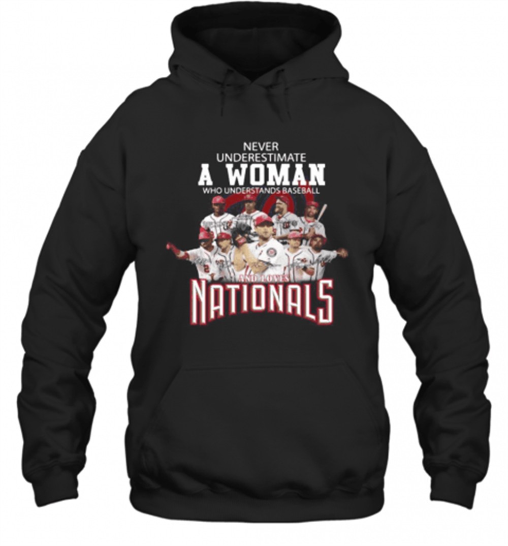 Never Underestimate A Woman Who Understands Baseball And Loves Washington Nationals Signatures T-Shirt