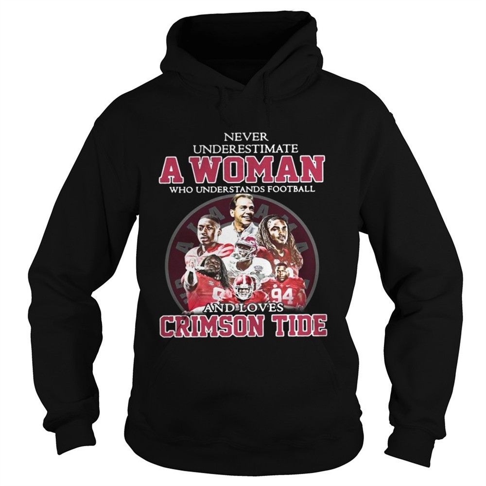 never-underestimate-a-woman-who-understands-football-and-loves-crimson-tide-shir-nefur0yr Never Underestimate A Woman Who Understands Football And Loves Crimson Tide Shirt