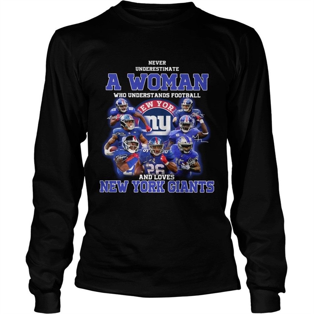 never-underestimate-a-woman-who-understands-football-and-loves-new-york-giants-s-yhxa6501 Never underestimate a woman who understands football and loves New York Giants shirt