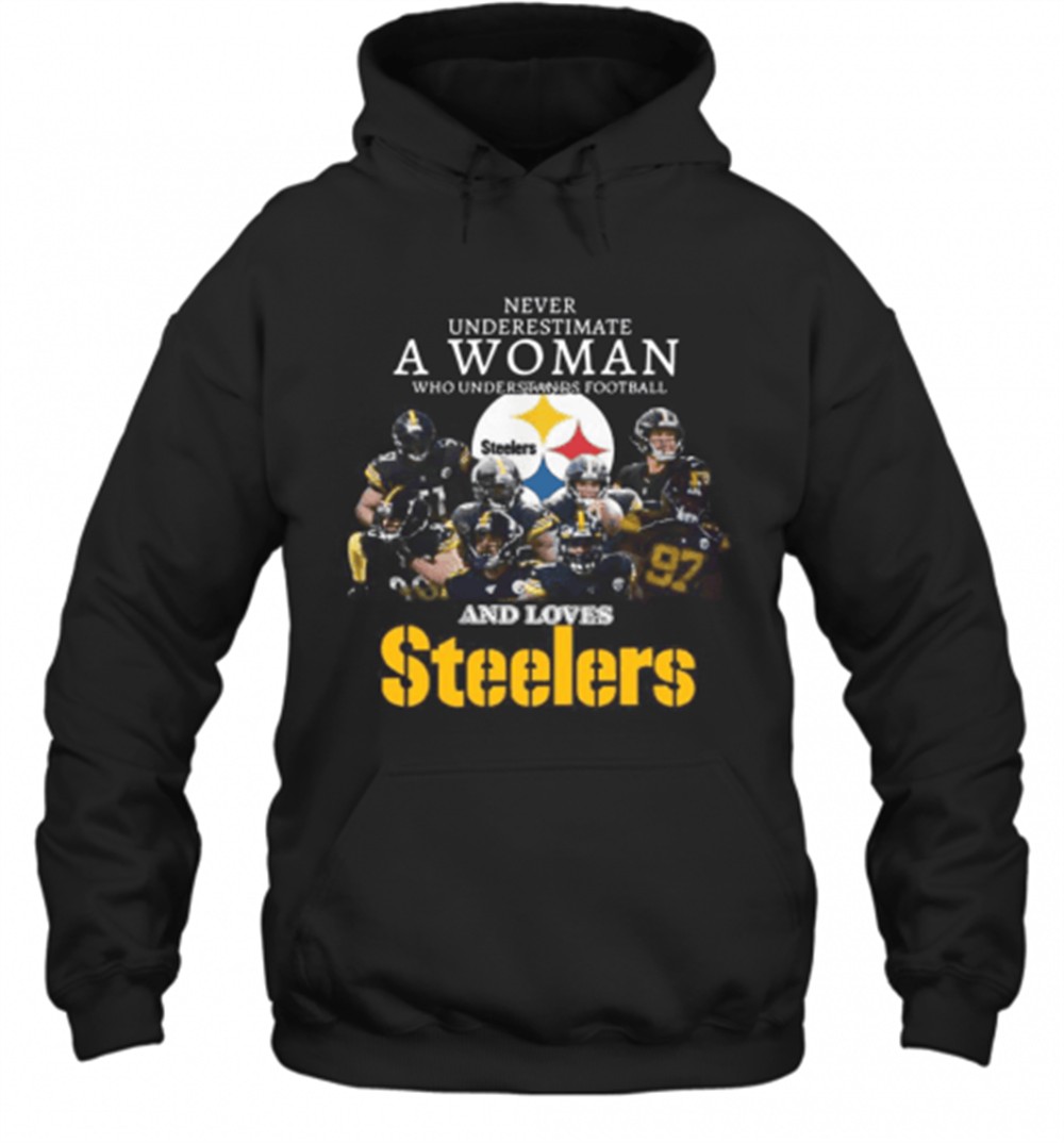 Never Underestimate A Woman Who Understands Football And Loves Pittsburgh Steelers T-Shirt
