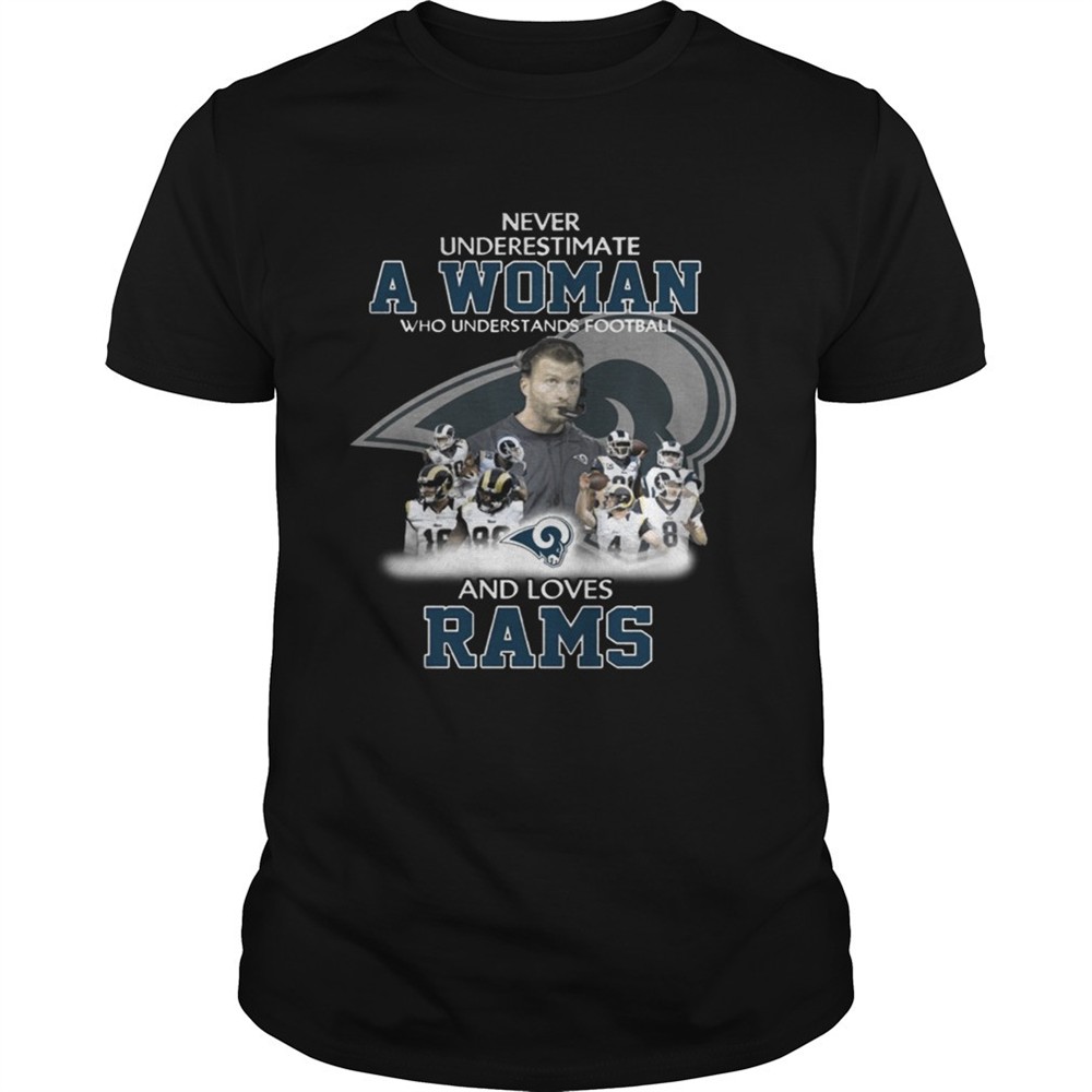 never-underestimate-a-woman-who-understands-football-and-loves-rams-t-shirt-hc94k7jr Never Underestimate a Woman Who Understands Football And Loves Rams T-shirt