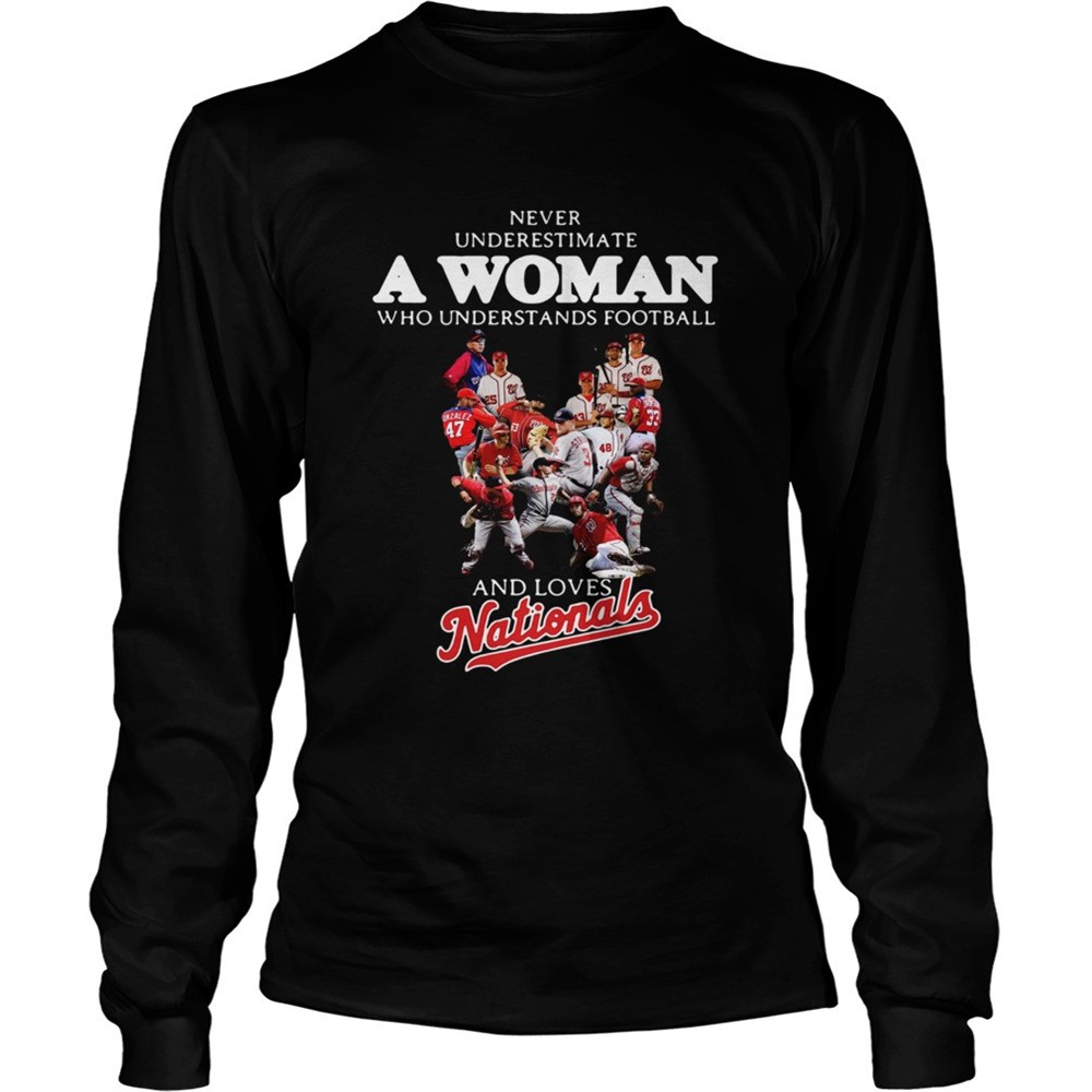 never-underestimate-a-woman-who-understands-football-and-loves-washington-nation-8jv97e3a Never underestimate a woman who understands football and loves Washington Nationals shirt