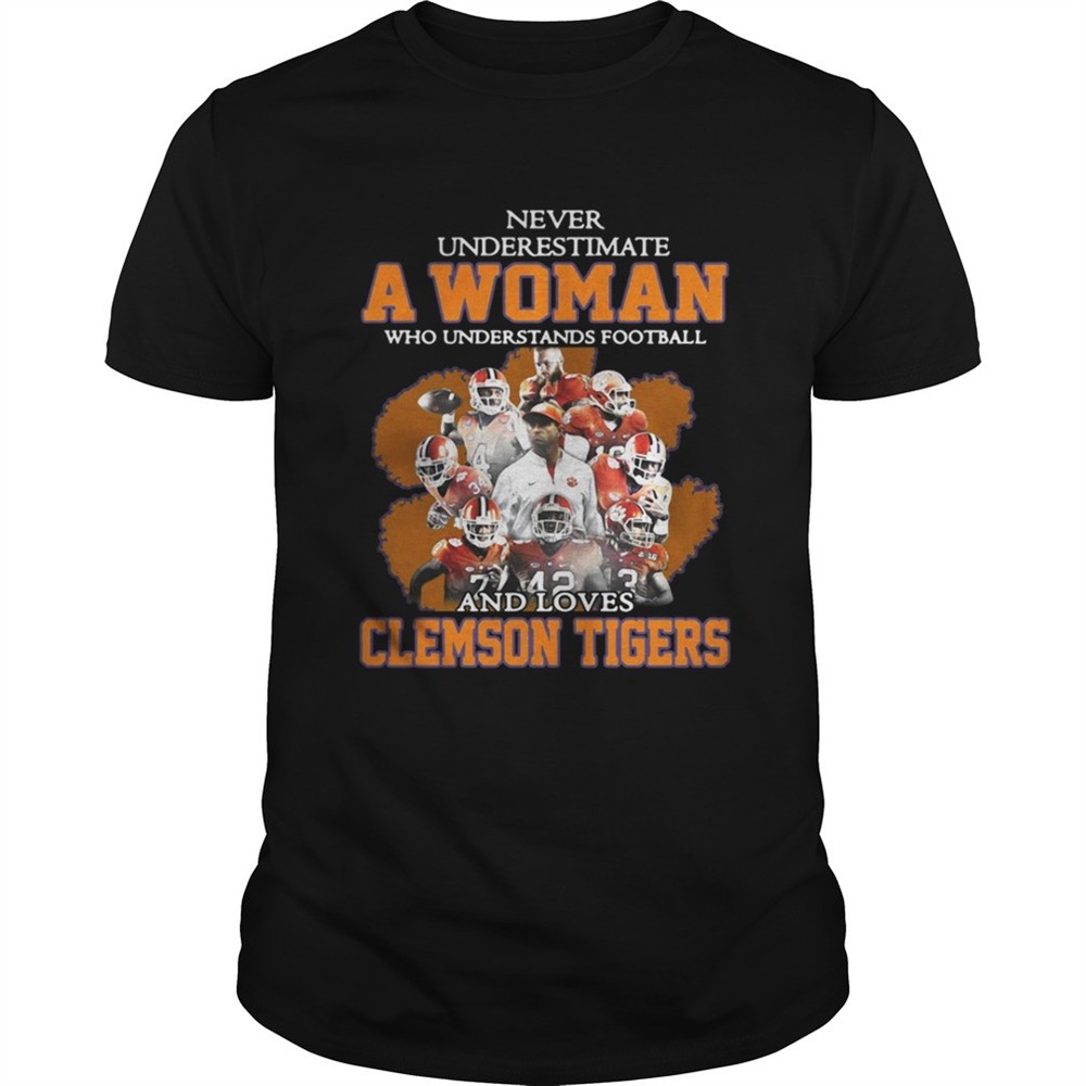 never-underestimate-awoman-who-understands-football-and-loves-clemson-tigers-shi-1easn39c Never underestimate awoman who understands football and loves Clemson Tigers shirt